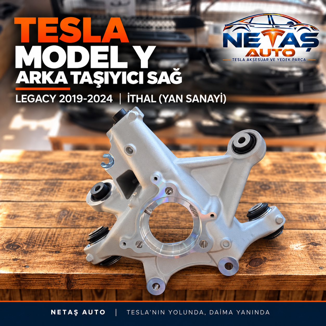 Tesla Model Y Legacy 2019-2024 Arka Taşıyıcı Sağ İthal (Yan Sanayi)