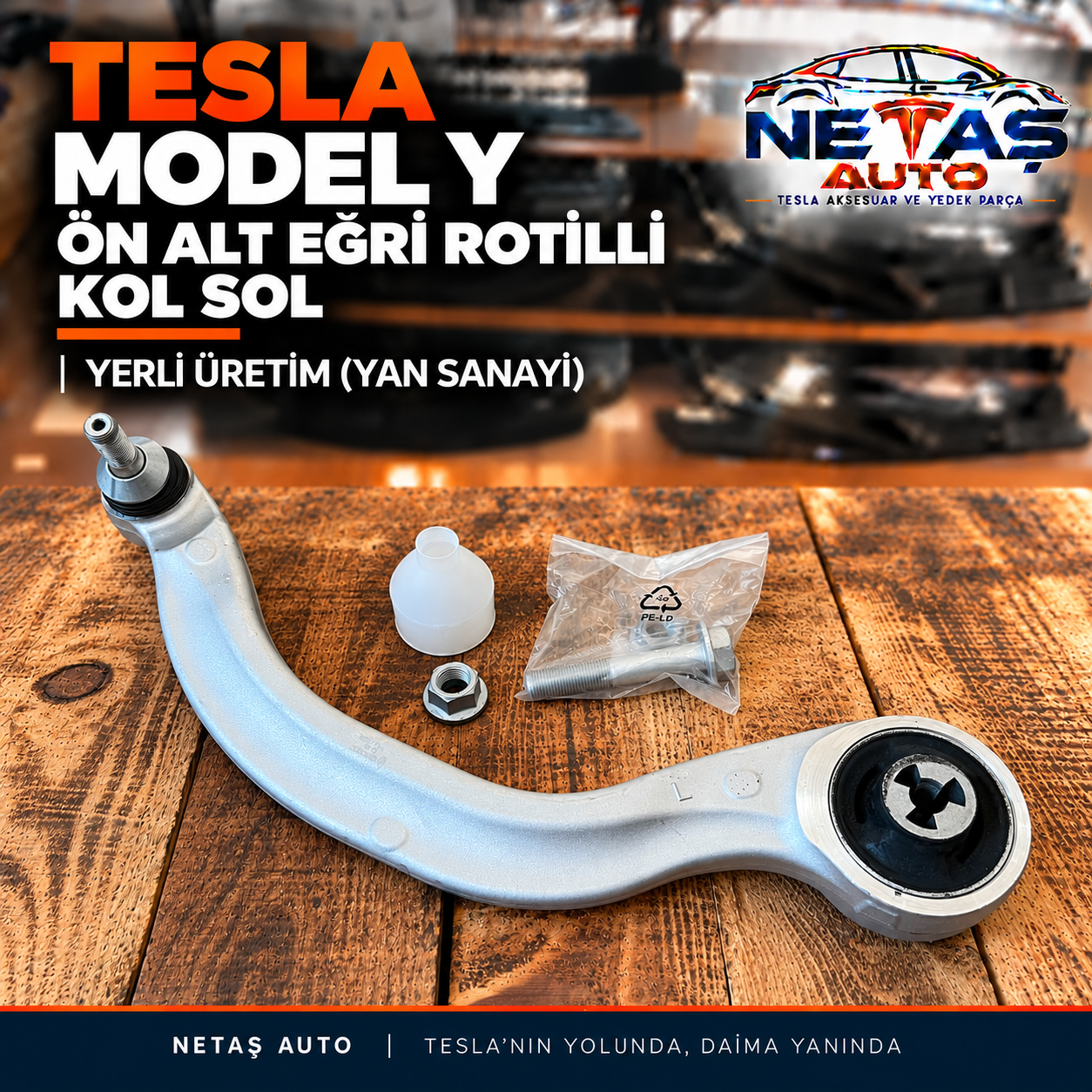Tesla Model Y Ön Alt Eğri Rotilli Kol Sol Yerli Üretim (Yan Sanayi)
