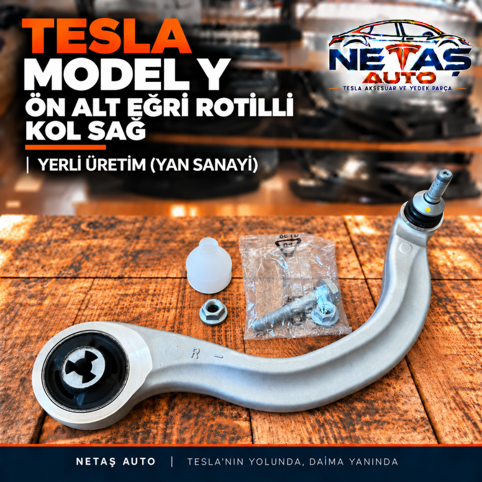 Tesla Model Y Ön Alt Eğri Rotilli Kol Sağ Yerli Üretim (Yan Sanayi)