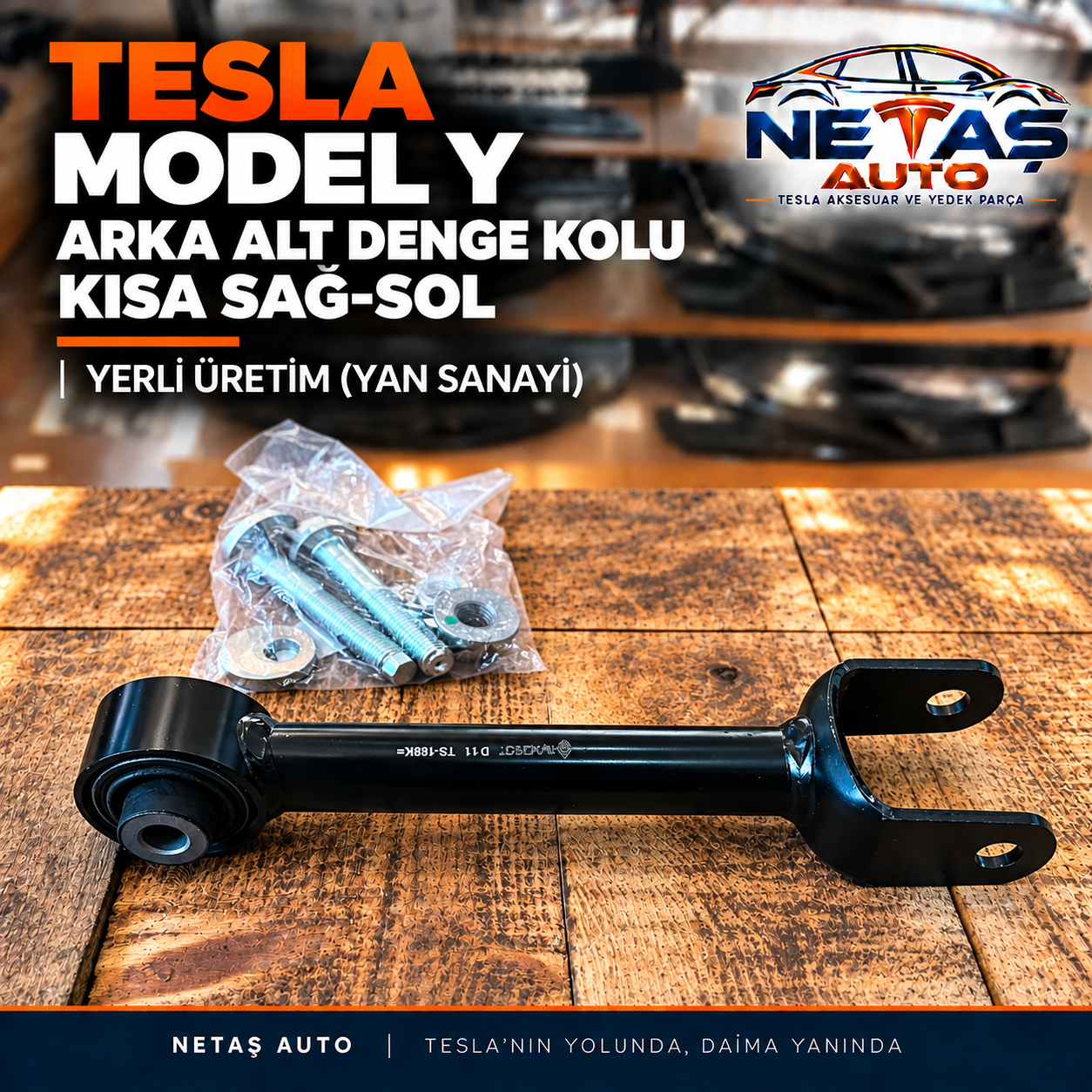Tesla Model Y Arka Alt Denge Kolu Kısa Sağ-Sol Yerli Üretim (Yan Sanayi)
