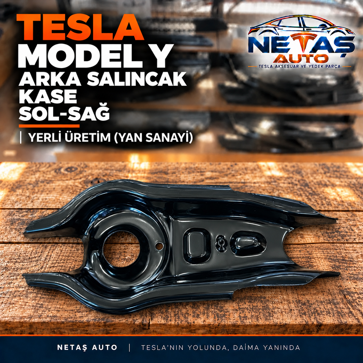 Tesla Model Y Arka Salıncak Kase Sol-Sağ Yerli Üretim (Yan Sanayi)