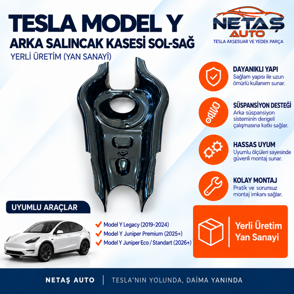 Tesla Model Y Arka Salıncak Kase Sol-Sağ Yerli Üretim (Yan Sanayi)