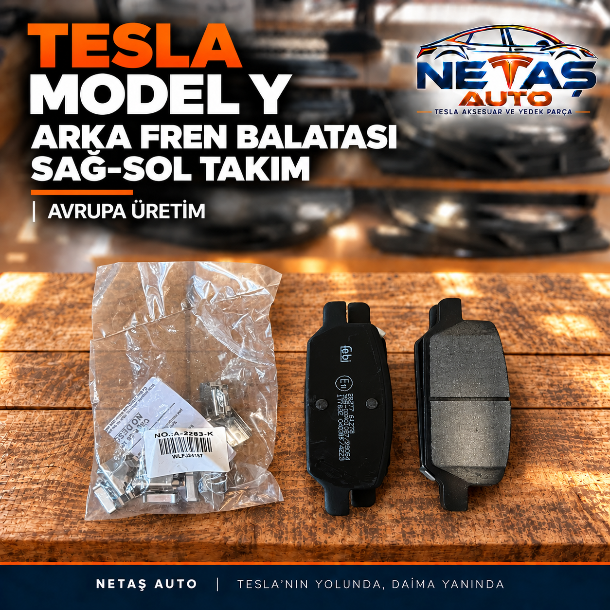 Tesla Model Y Arka Fren Balatası Sağ-Sol Takım Avrupa Üretim