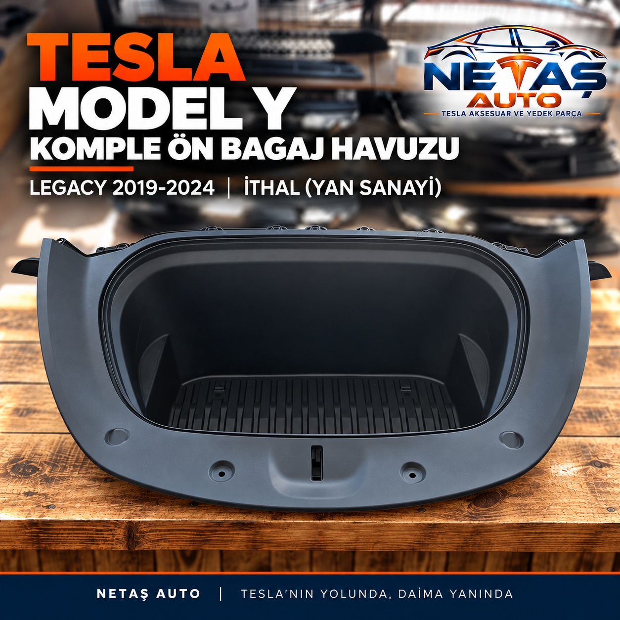 Tesla Model Y Legacy 2019-2024 Komple Ön Bagaj Havuzu İthal (Yan Sanayi)