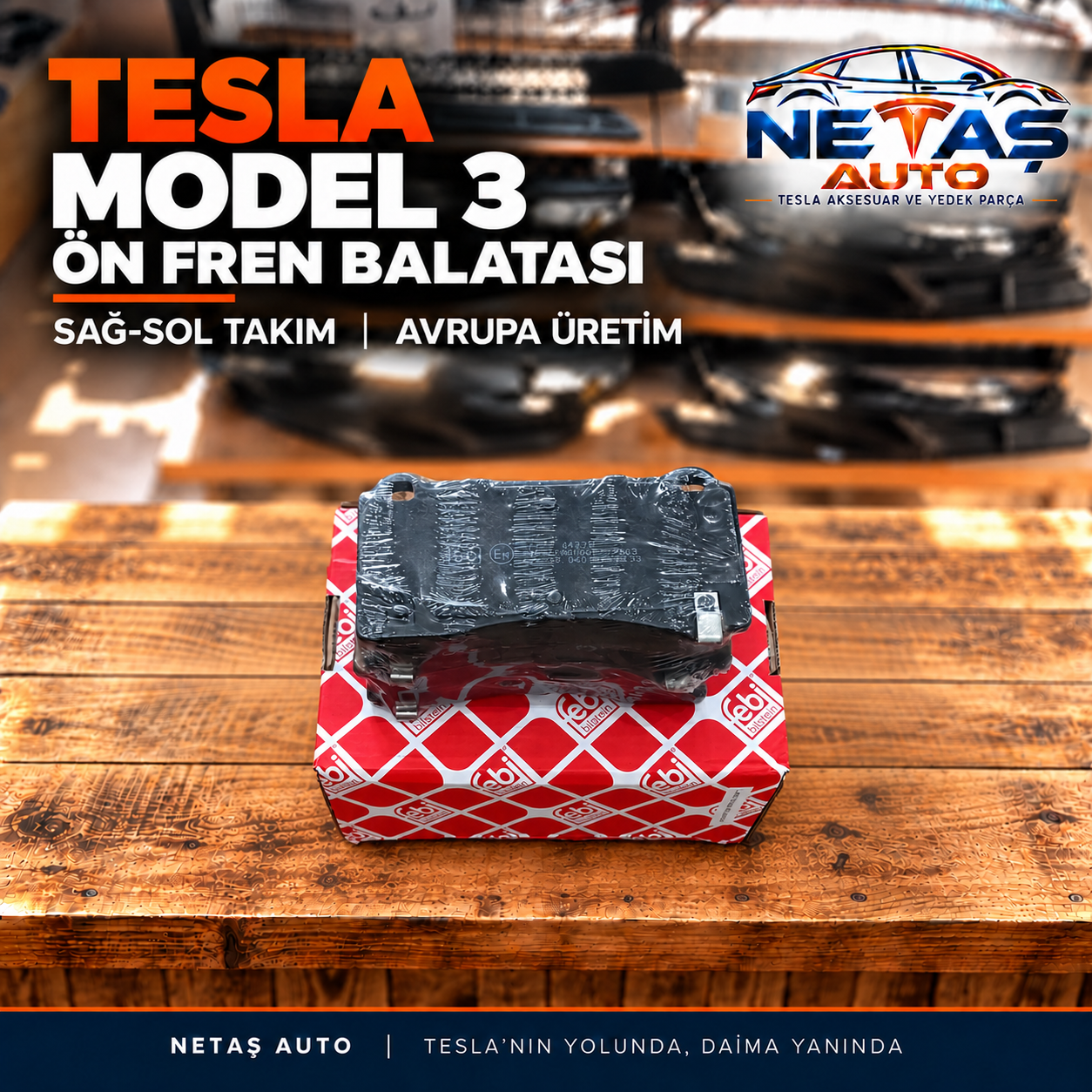 Tesla Model 3 Ön Fren Balatası Sağ-Sol Takım Avrupa Üretim